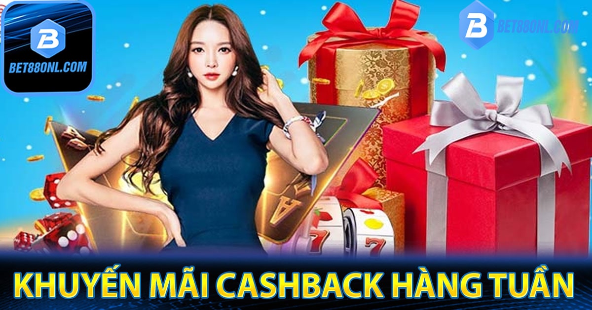 Khuyến mãi cashback hàng tuần