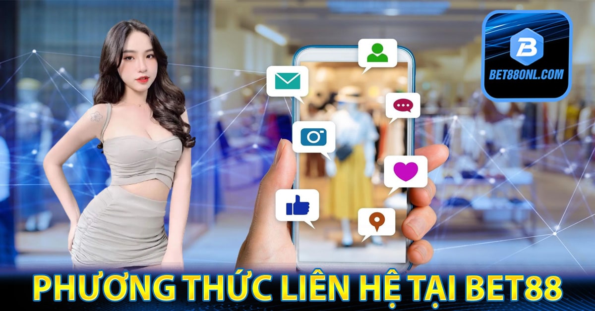 Phương thức liên hệ tại Bet88